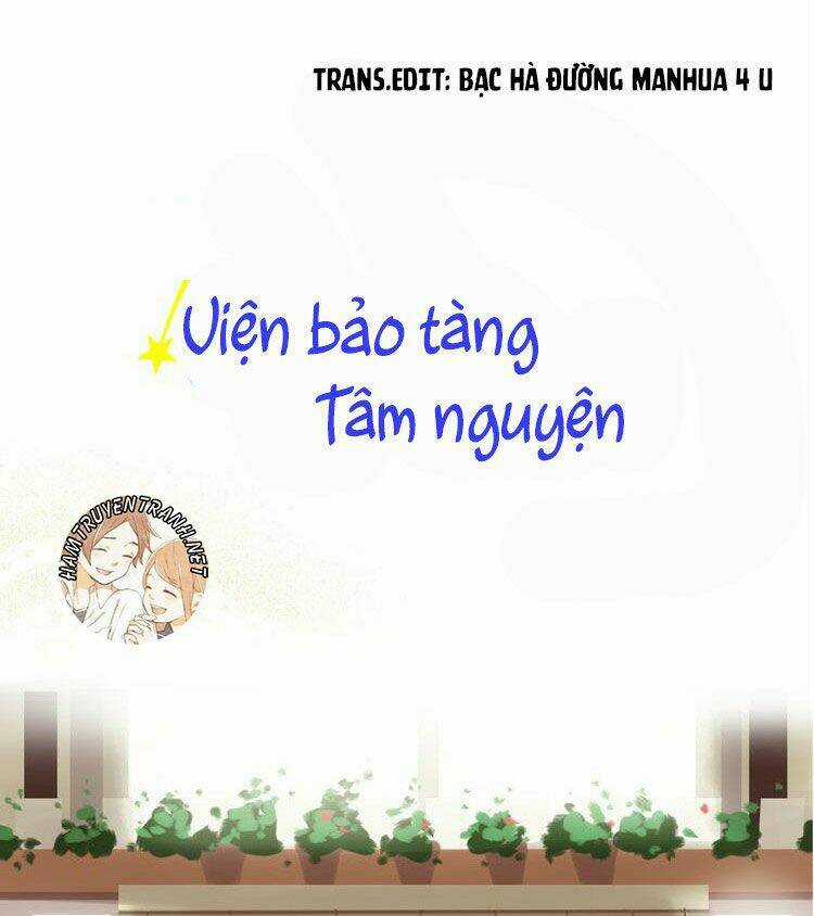 Viện Bảo Tàng Tâm Nguyện Chapter 17.1 trang 1