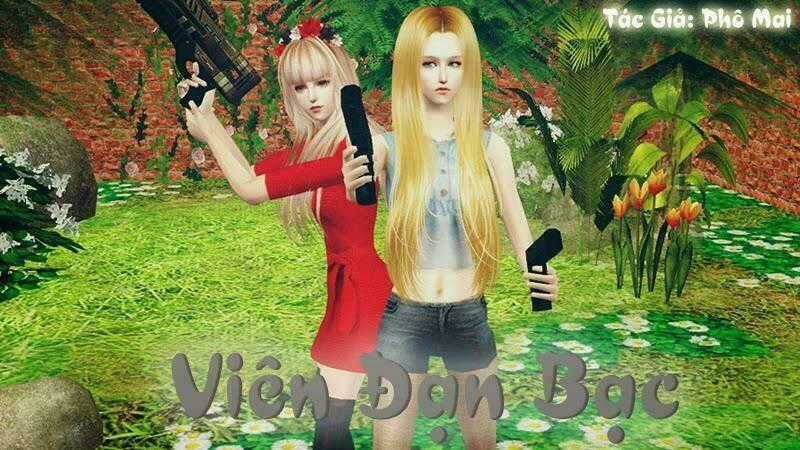 Viên Đạn Bạc [Truyện Sims 2] Chapter 1 trang 0