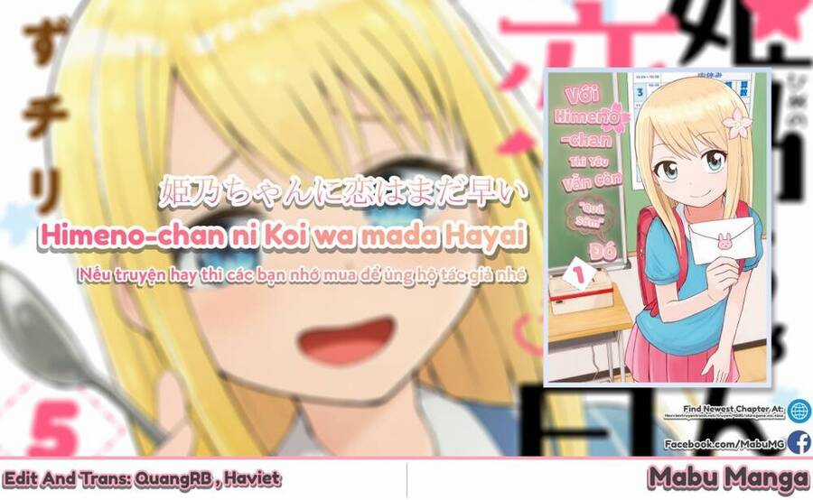 Với Himeno-chan Thì Yêu Vẫn Còn Quá Sớm Đó! (THÔNG BÁO VÀ LỜI TẠM BIỆT TỚI BLOGTRUYEN) Chapter 53 trang 14
