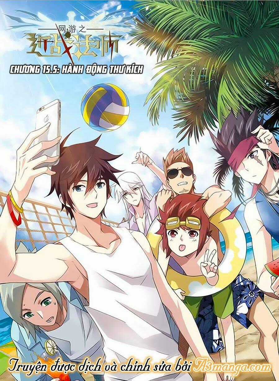 Võng Du Chi Cận Chiến Pháp Sư Chapter 15.5 trang 0