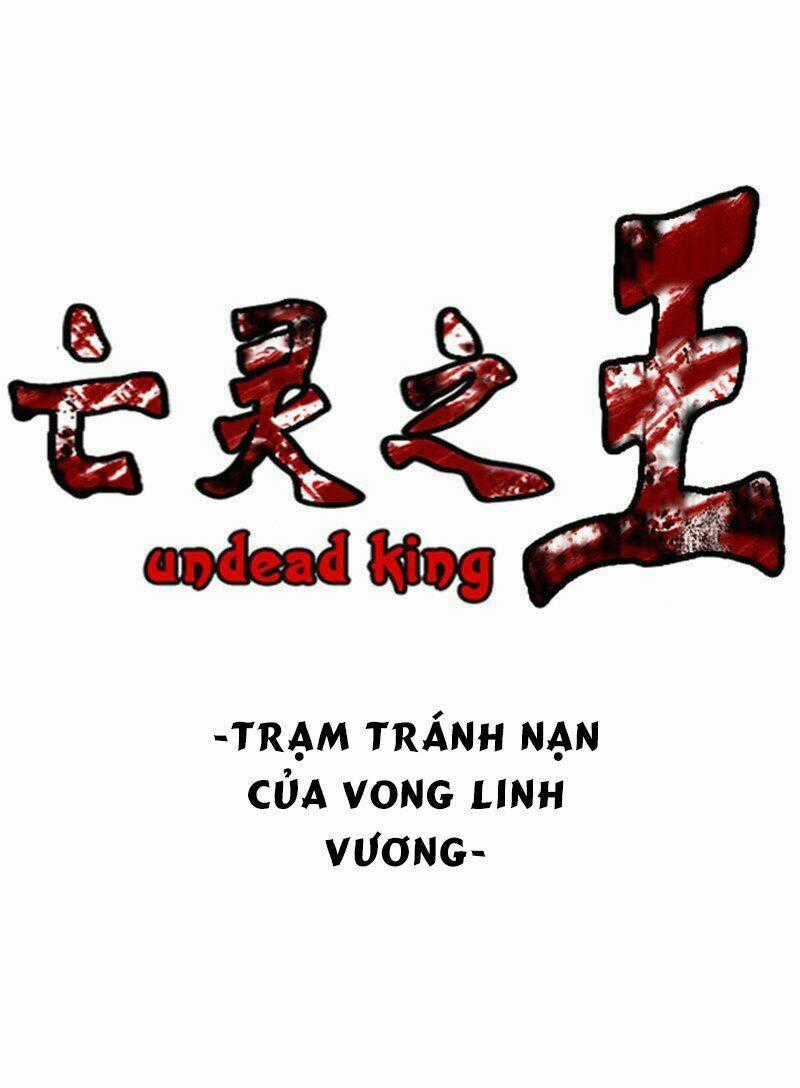 Vua Của Vong Linh Chapter 98 trang 1