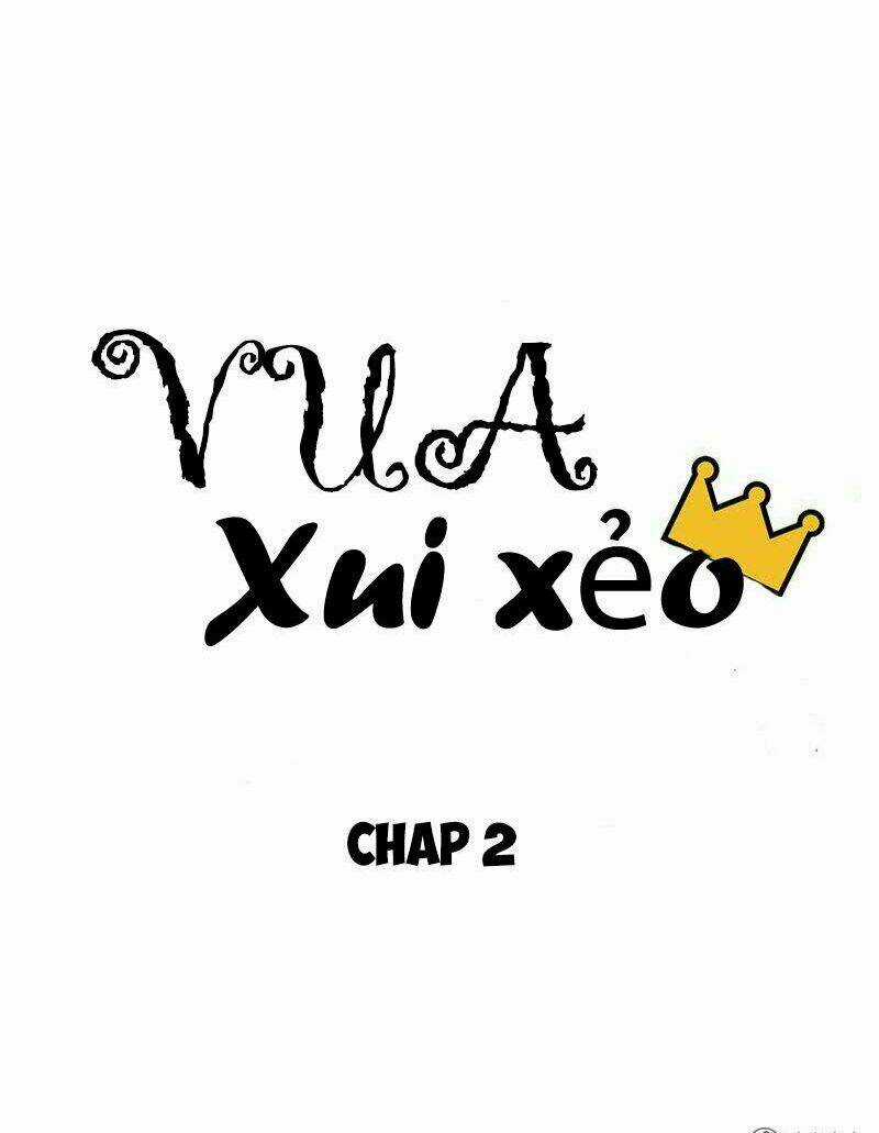 Vua Xui Xẻo Chapter 2 trang 2