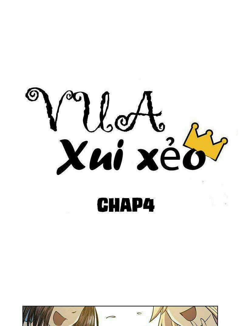 Vua Xui Xẻo Chapter 4 trang 5
