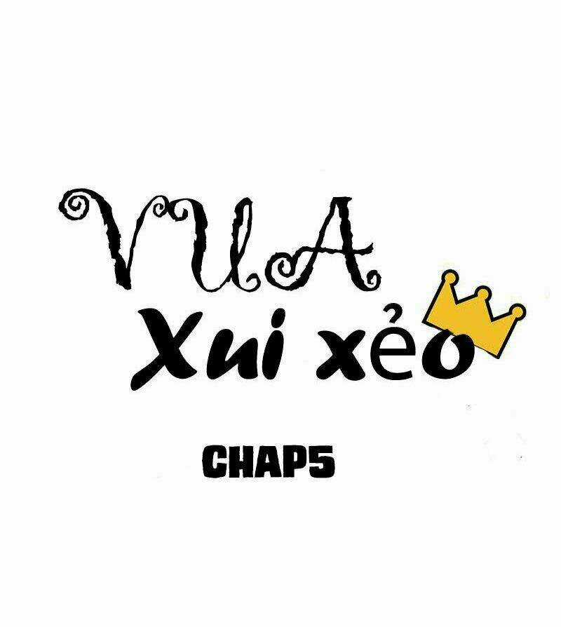 Vua Xui Xẻo Chapter 5 trang 9