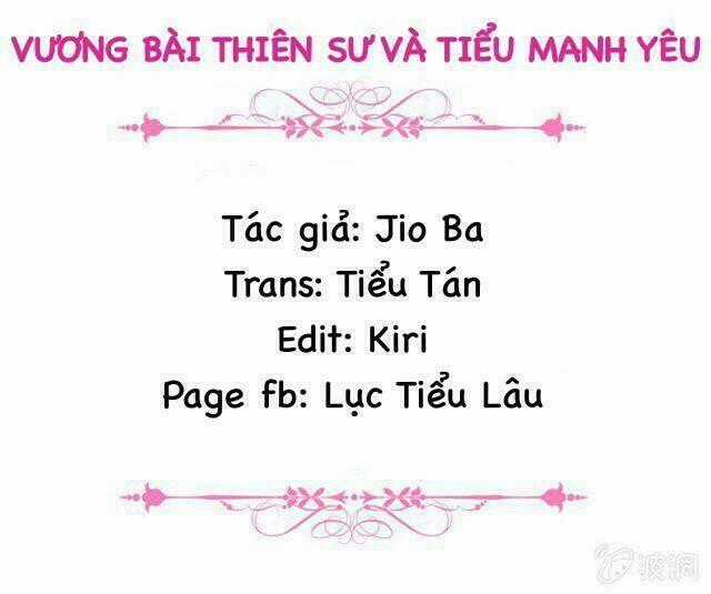 Vương Bài Thiên Sư Và Tiểu Manh Yêu Chapter 11 trang 1