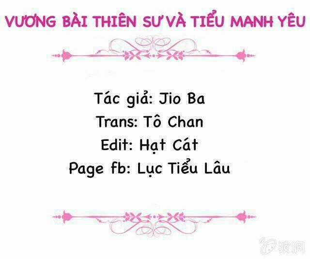 Vương Bài Thiên Sư Và Tiểu Manh Yêu Chapter 14 trang 1