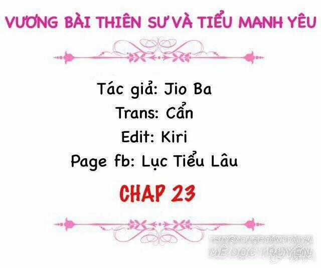 Vương Bài Thiên Sư Và Tiểu Manh Yêu Chapter 23 trang 1