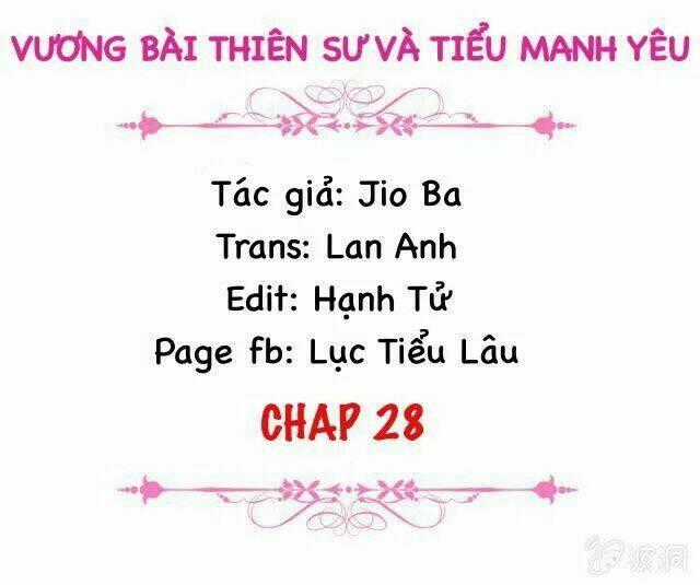 Vương Bài Thiên Sư Và Tiểu Manh Yêu Chapter 28 trang 1