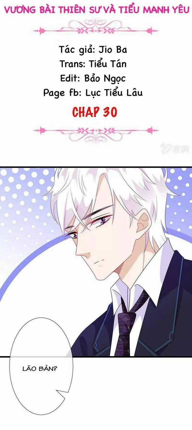 Vương Bài Thiên Sư Và Tiểu Manh Yêu Chapter 30 trang 1