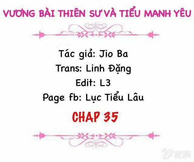 Vương Bài Thiên Sư Và Tiểu Manh Yêu Chapter 35 trang 1