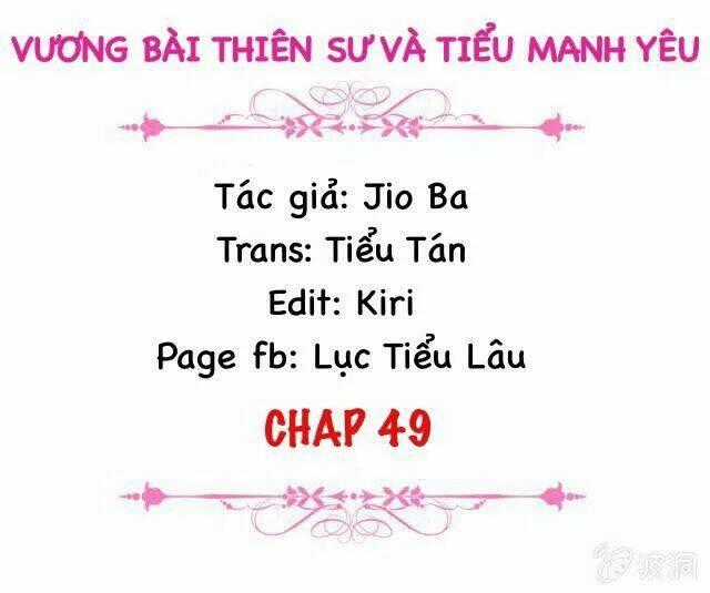 Vương Bài Thiên Sư Và Tiểu Manh Yêu Chapter 49 trang 1