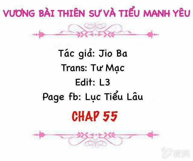 Vương Bài Thiên Sư Và Tiểu Manh Yêu Chapter 55 trang 1