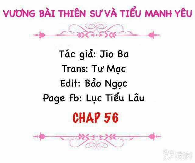 Vương Bài Thiên Sư Và Tiểu Manh Yêu Chapter 56 trang 1