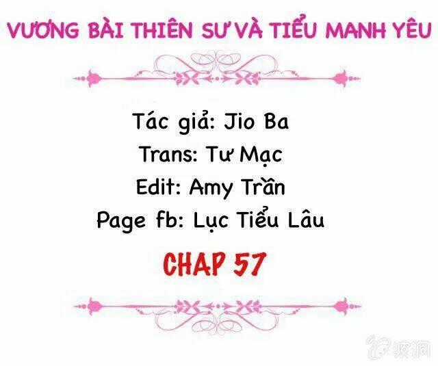 Vương Bài Thiên Sư Và Tiểu Manh Yêu Chapter 57 trang 1