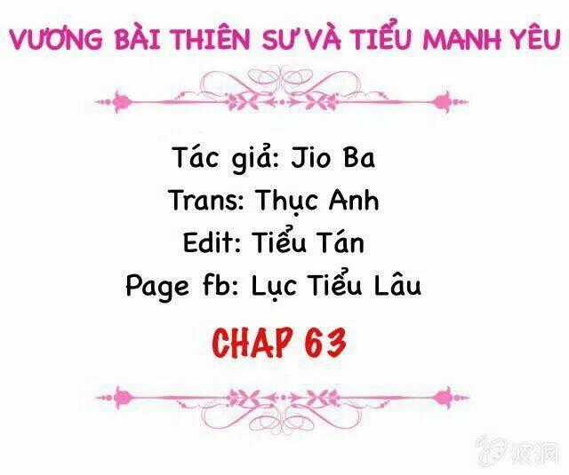 Vương Bài Thiên Sư Và Tiểu Manh Yêu Chapter 63 trang 1