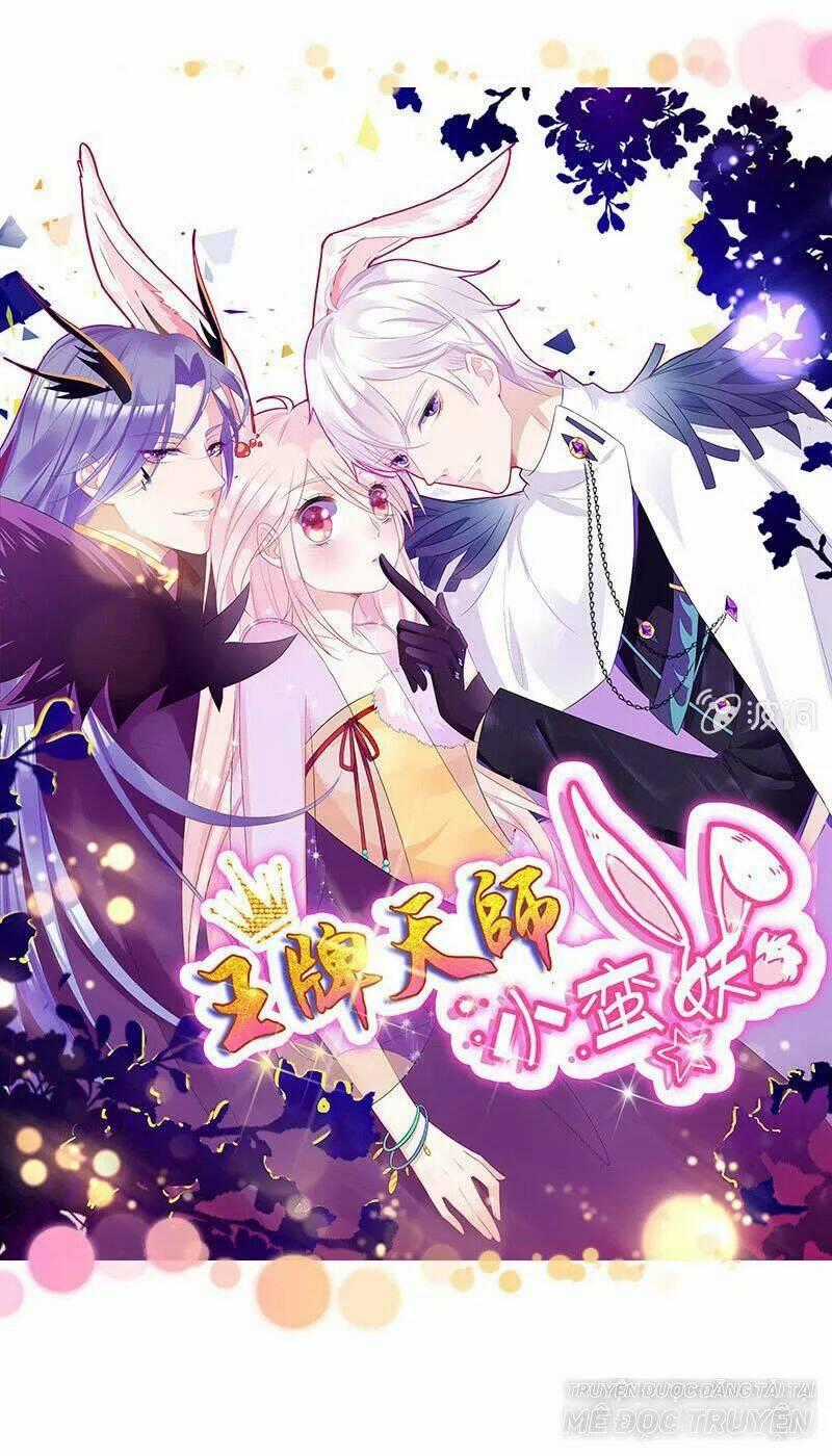 Vương Bài Thiên Sư Và Tiểu Manh Yêu Chapter 66 trang 0
