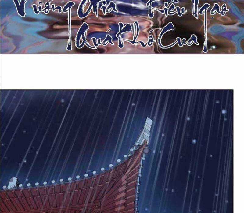 Vương Gia Kiêu Ngạo Quá Khó Cua Chapter 3 trang 2