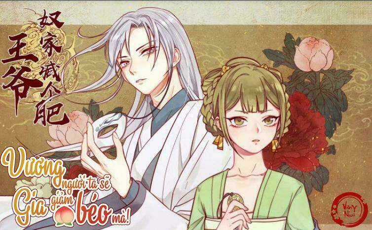 Vương Gia Người Ta Sẽ Giảm Béo Mà!!! Chapter 0 trang 6