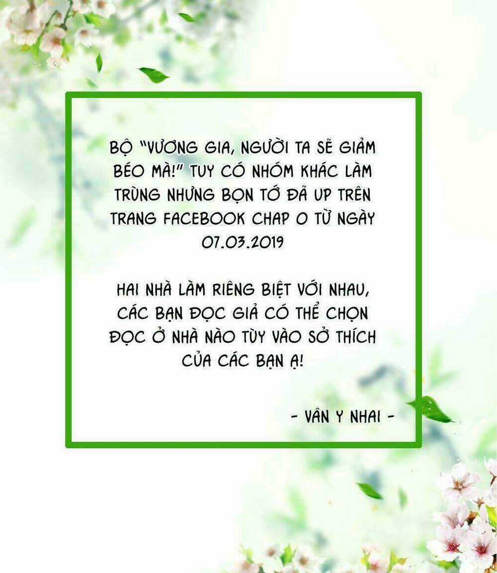 Vương Gia Người Ta Sẽ Giảm Béo Mà!!! Chapter 0 trang 7