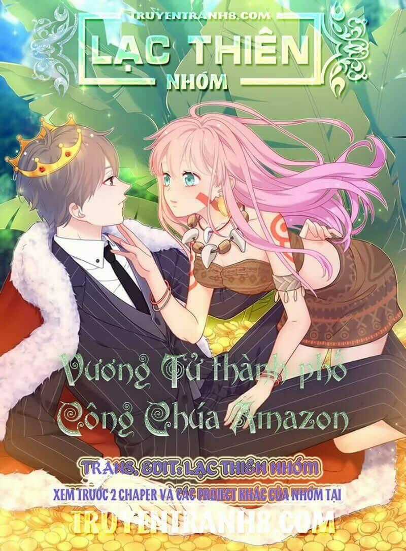 Vương Tử Thành Phố Và Công Chúa Amazon Chapter 100 trang 0