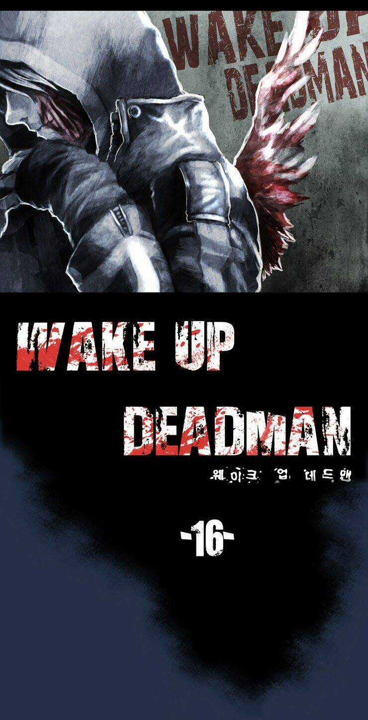 Wake Up Deadman Chapter 16 trang 11