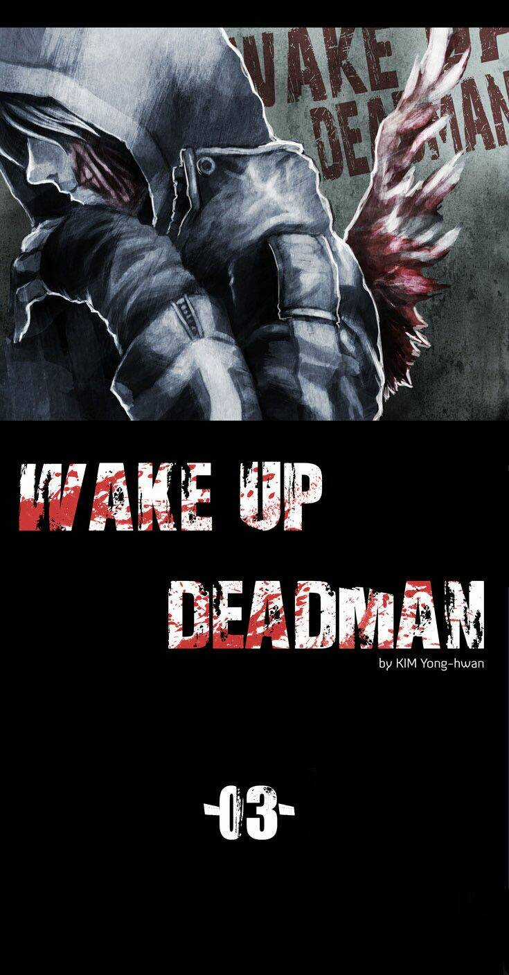 Wake Up Deadman Chapter 3 trang 4