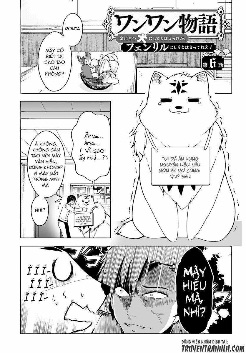 Wanwan Monogatari: Kanemochi No Inu Ni Shite To Wa Itta Ga, Fenrir Ni Shiro To Wa Itte Nee! Chapter 6 trang 3