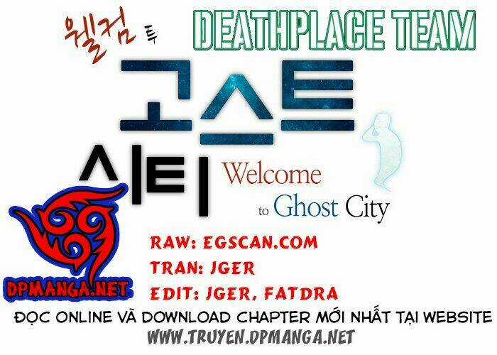 Welcome To Ghost City Chapter 7 trang 37