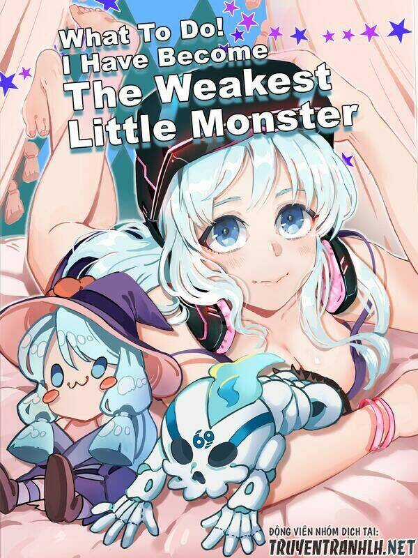 What To Do! I Have Become The Weakest Little Monster Chapter 0 trang 29