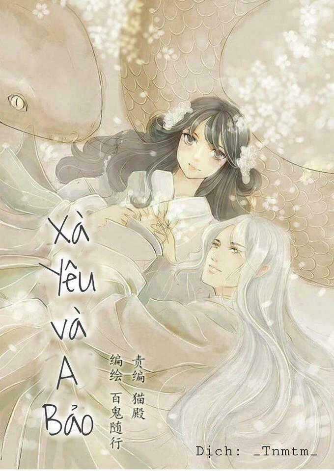 Xà Yêu Và A Bảo Chapter 1 trang 0