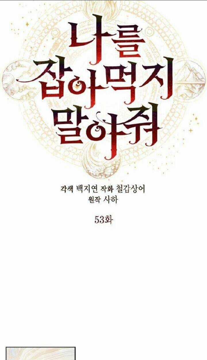 Xin Ngài Đừng Ăn Tôi. Chapter 53 trang 41