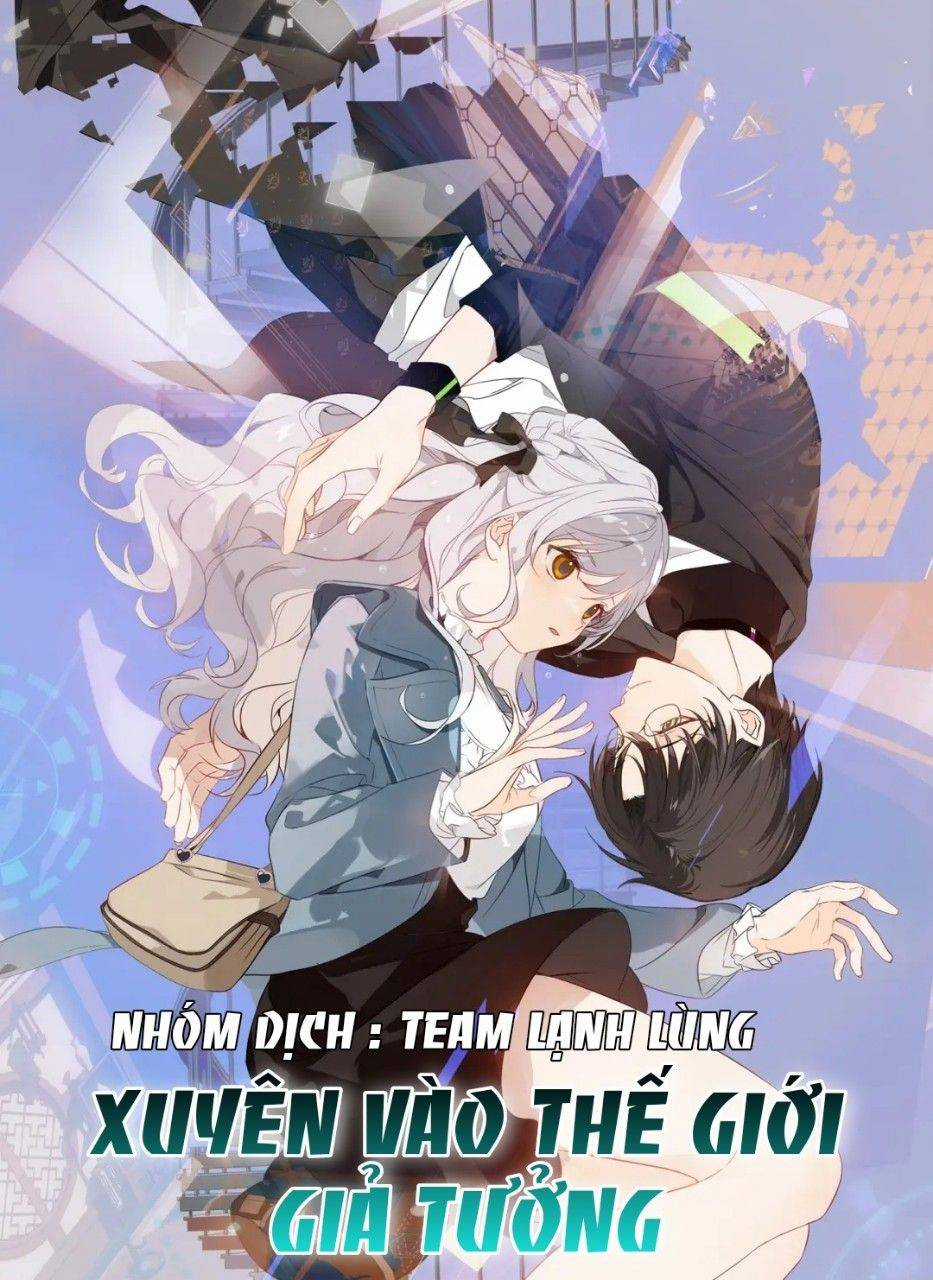 XUYÊN VÀO THẾ GIỚI GIẢ TƯỞNG Chapter 3 trang 0