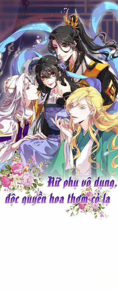 Xuyên Về Cổ Đại Làm Nữ Phụ Vô Dụng Chapter 1 trang 0