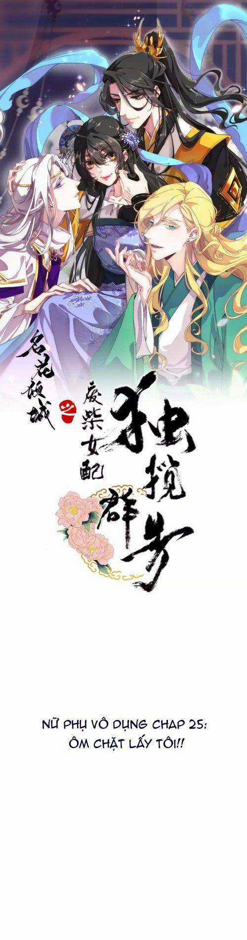 Xuyên Về Cổ Đại Làm Nữ Phụ Vô Dụng Chapter 25 trang 0