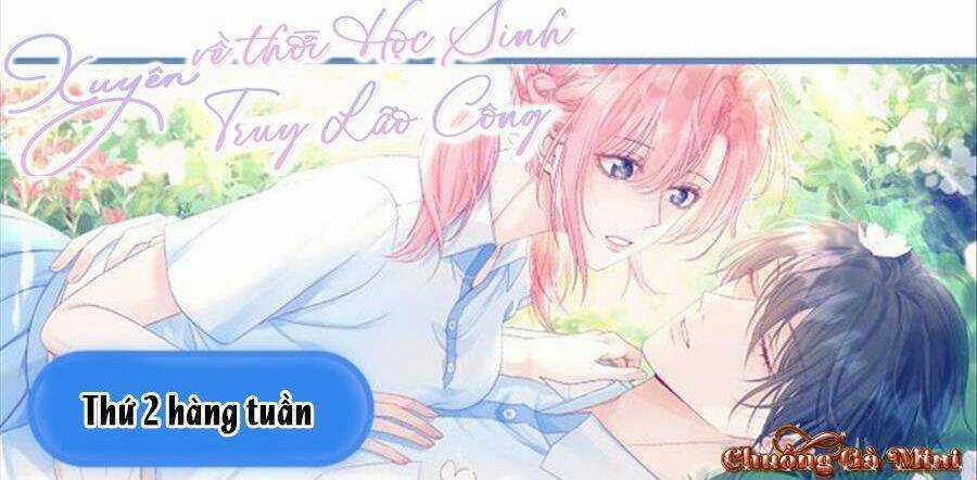 Xuyên Về Thời Học Sinh Truy Lão Công Chapter 22 trang 120