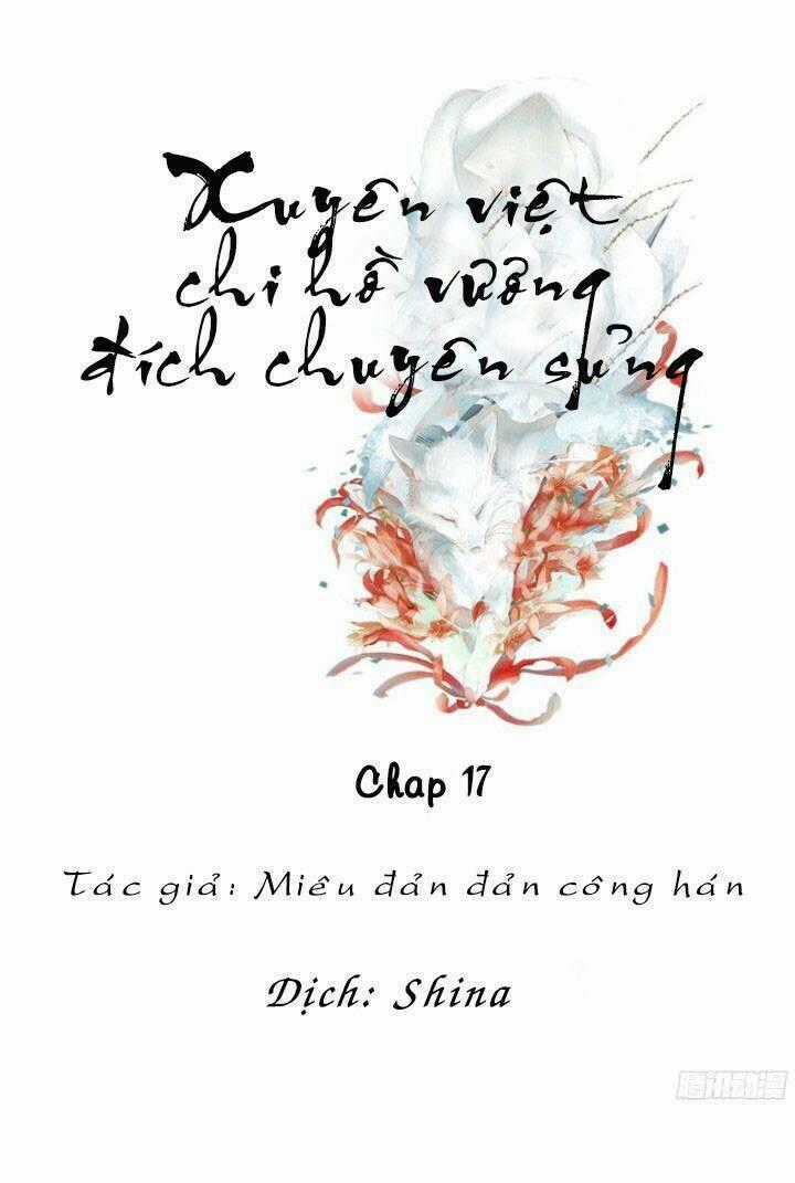 Xuyên Việt Chi Hồ Vương Đích Chuyên Sủng Chapter 17 trang 0