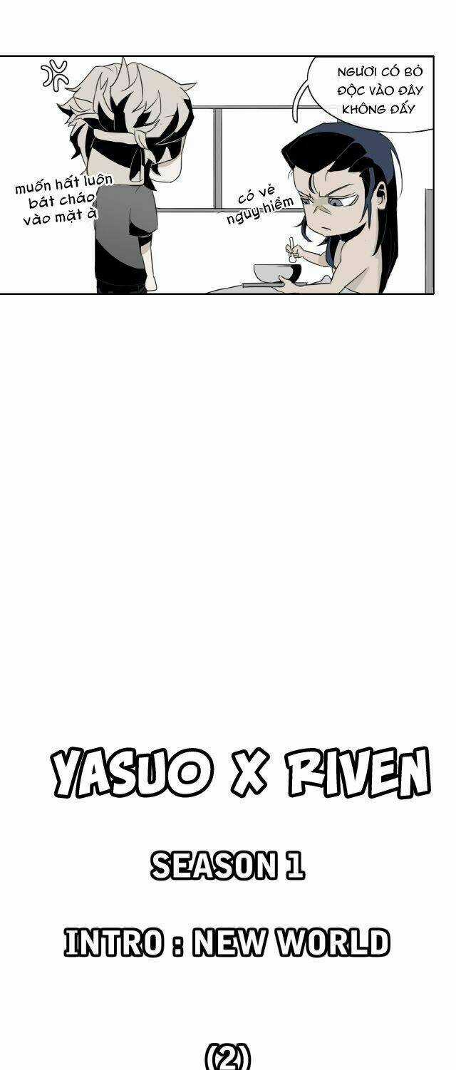 Yasuo X Riven Chapter 2 trang 9