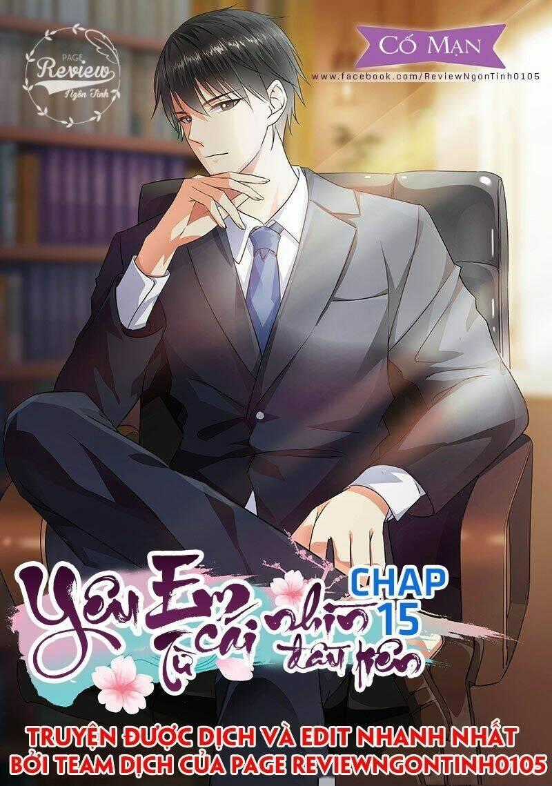 Yêu Em Từ Cái Nhìn Đầu Tiên Chapter 15 trang 0