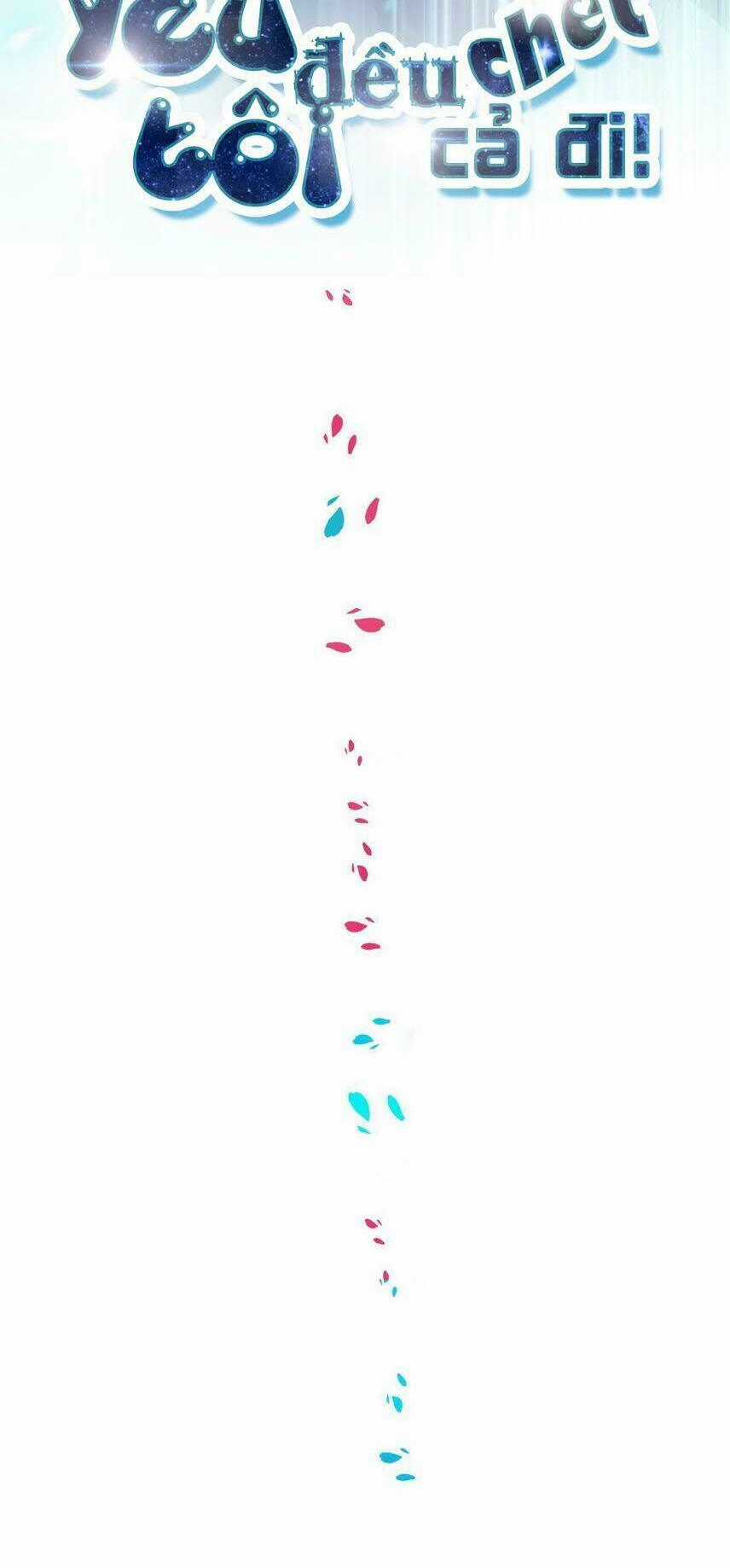 Yêu Tôi Đều Chết Cả Đi! Chapter 5 trang 2