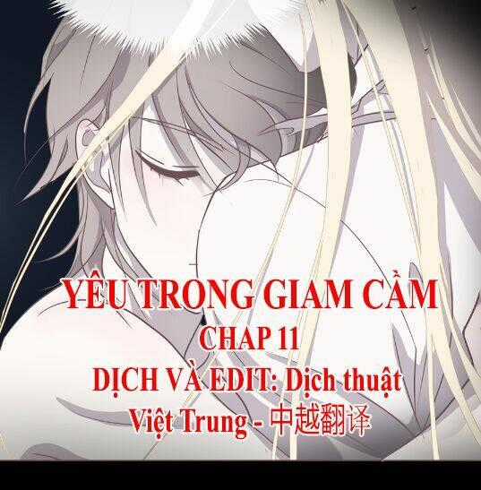 Yêu Trong Giam Cầm Chapter 11 trang 0