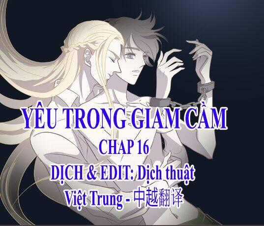 Yêu Trong Giam Cầm Chapter 16 trang 0