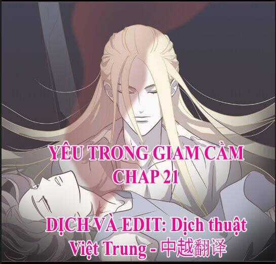 Yêu Trong Giam Cầm Chapter 21 trang 0