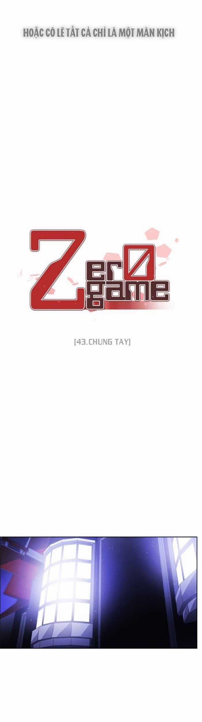 Zero Game Chương 43 trang 21