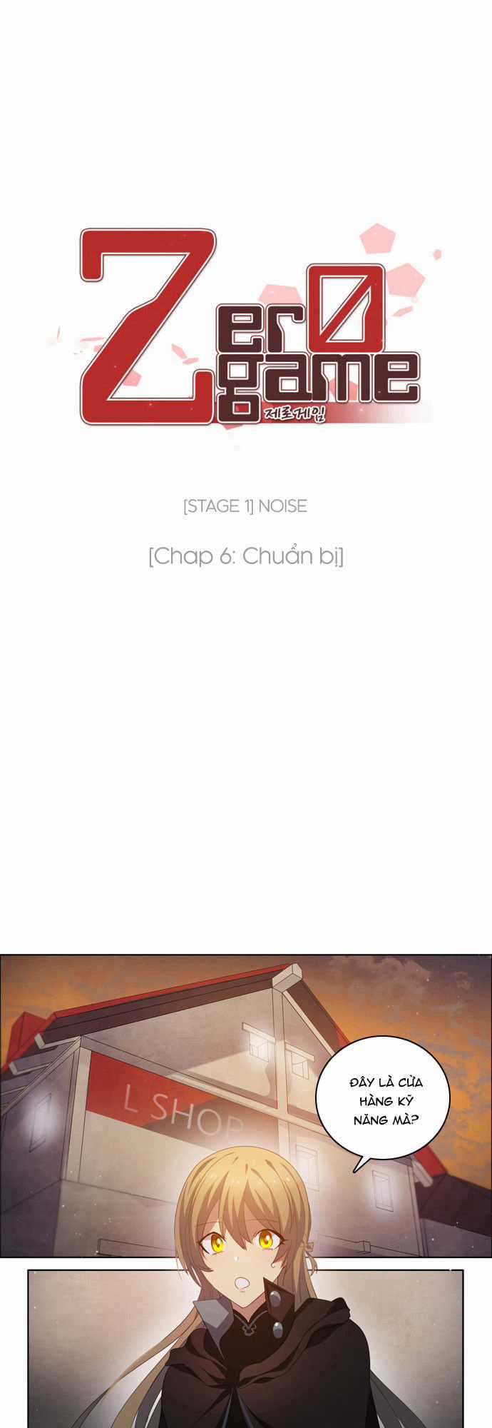 Zero Game Chương 6 trang 22